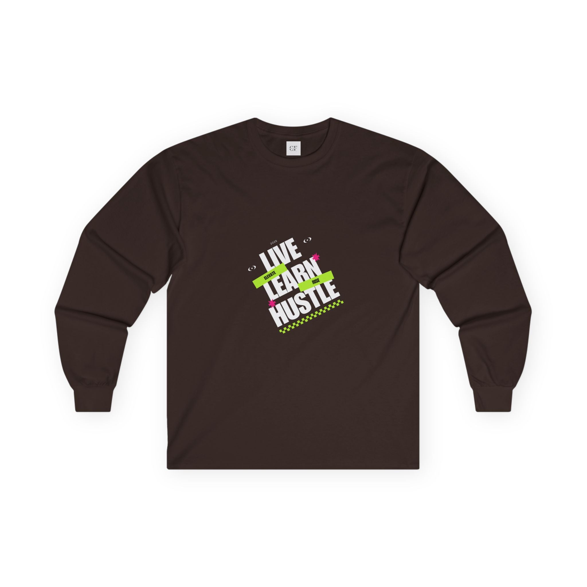 Elevate & Rise: Live-Learn-Hustle Long Sleeve Tee