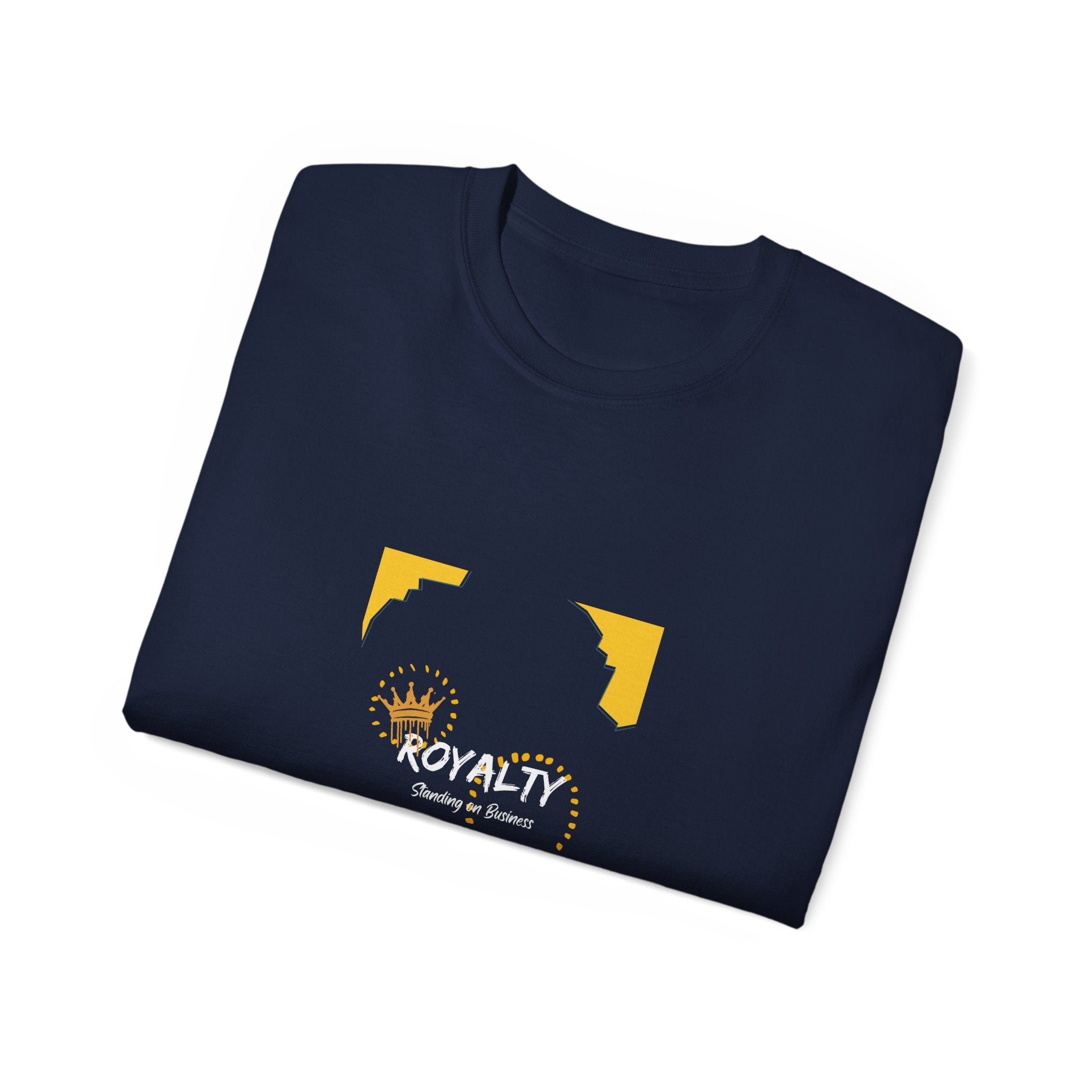 "Royalty-Standing on Business" Unisex Ultra Cotton Tee