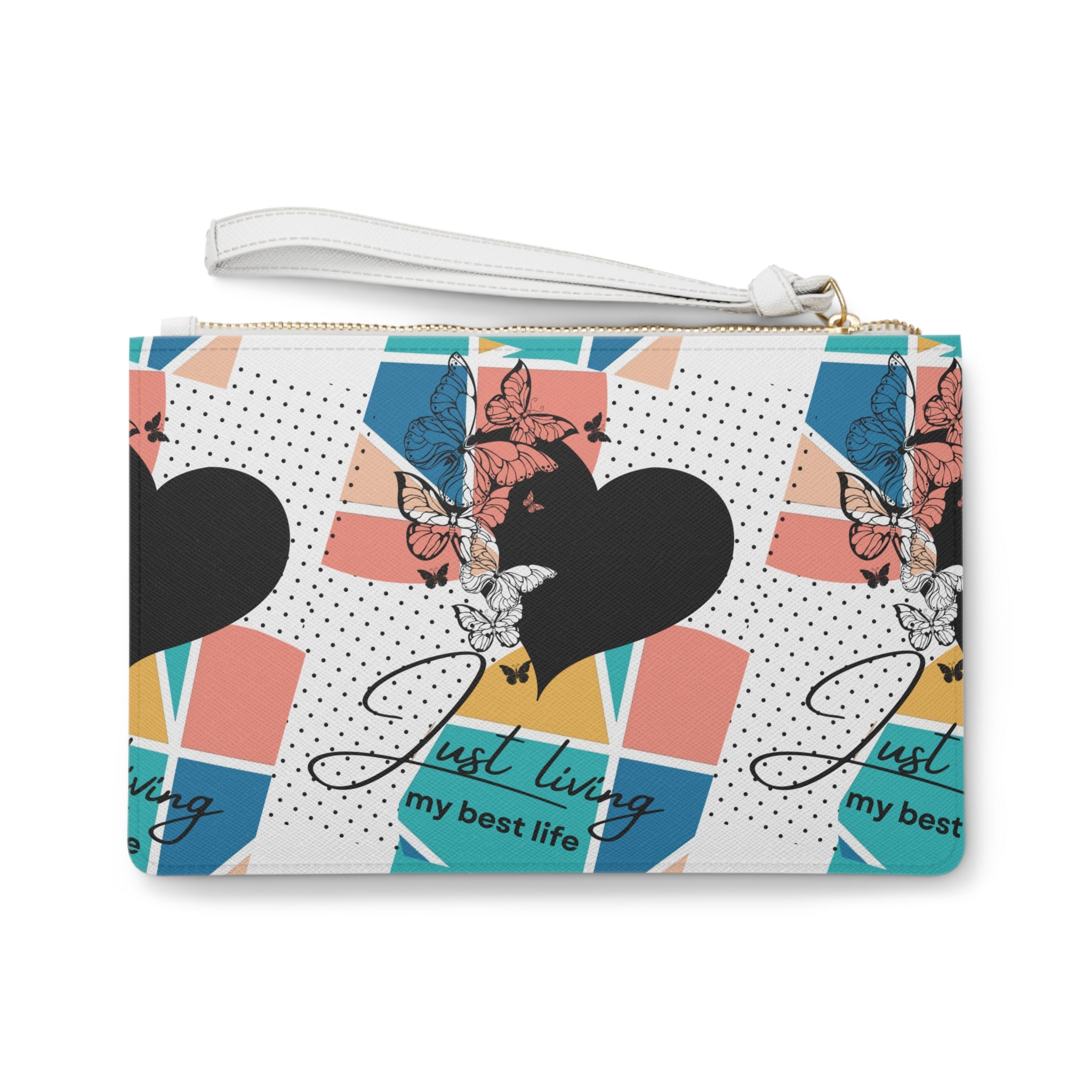 "Just Living-My Best Life" Clutch Bag
