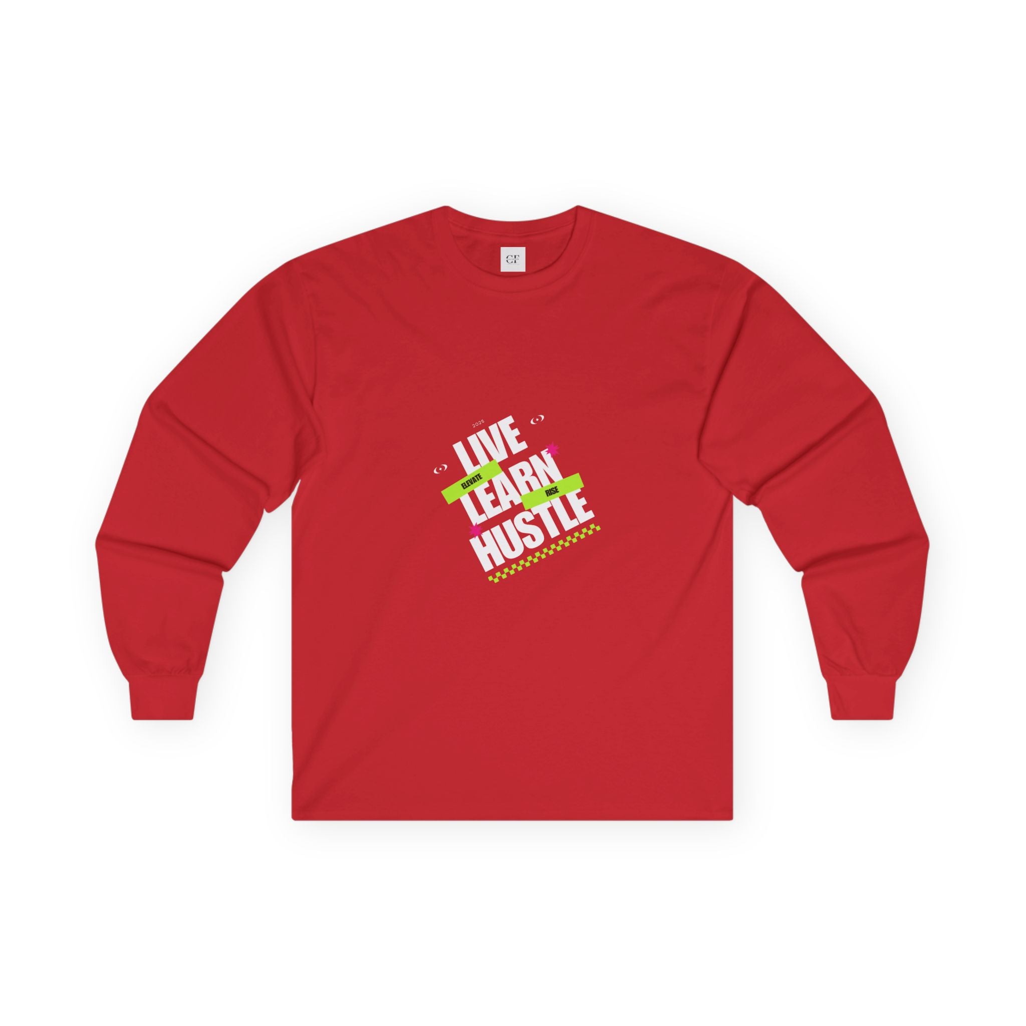 Elevate & Rise: Live-Learn-Hustle Long Sleeve Tee