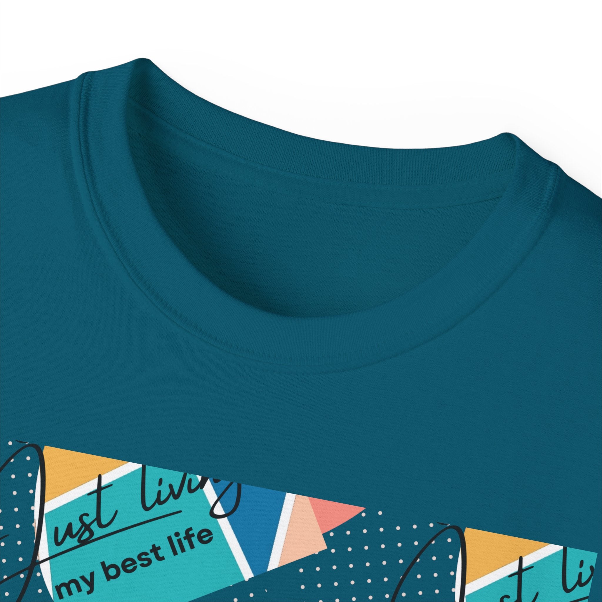 "Just Living My Best Life" Unisex Ultra Cotton Tee