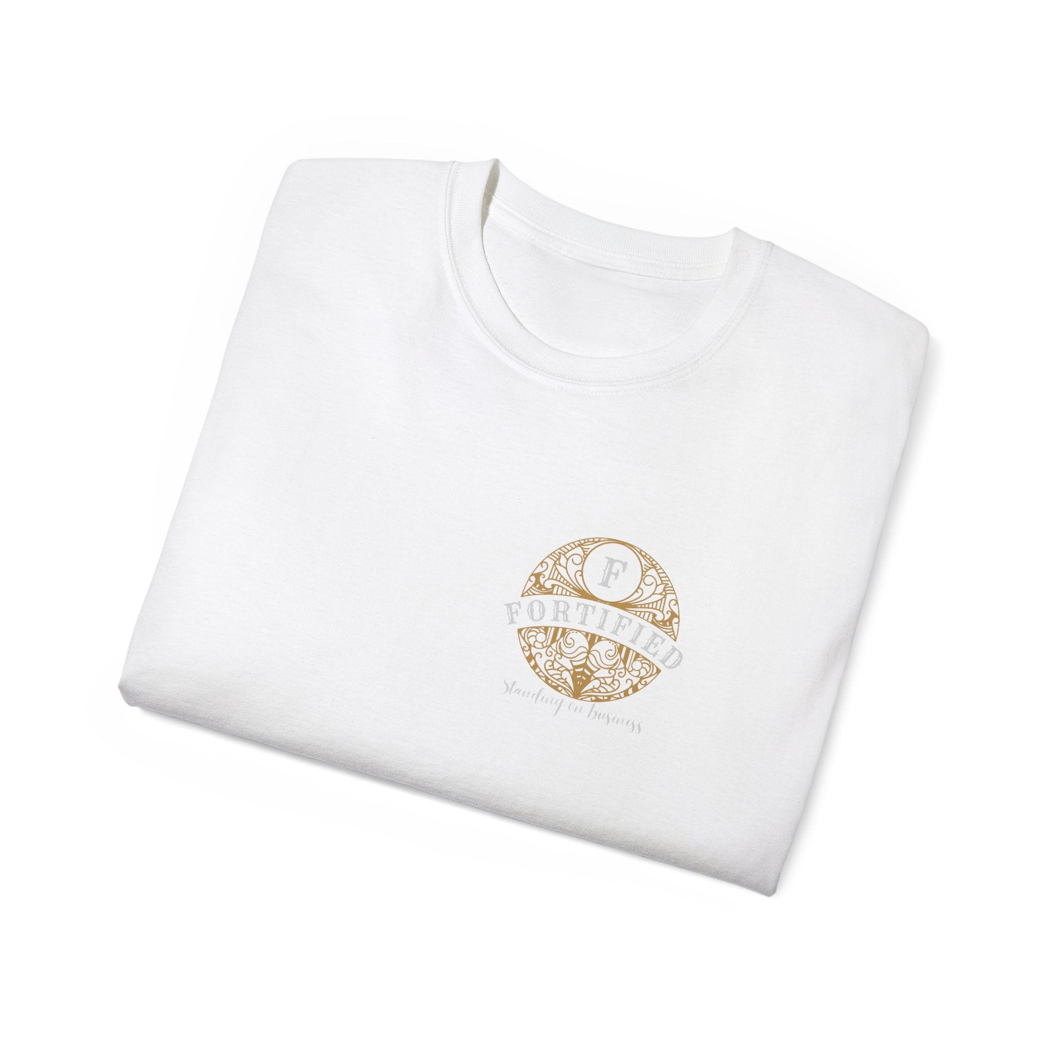 "Fortified- Standing on Business" Unisex Ultra Cotton Tee