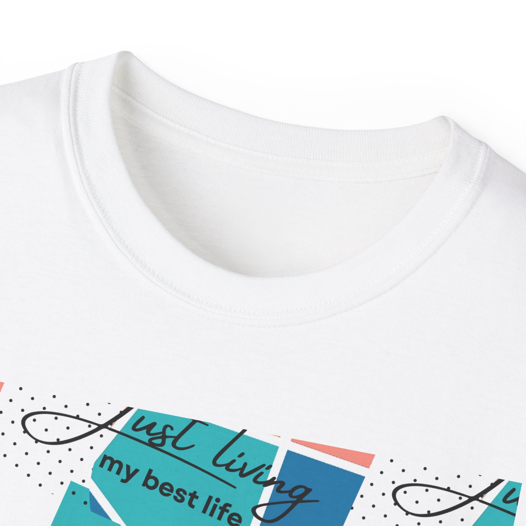 "Just Living My Best Life" Black Dots Unisex Ultra Cotton Tee
