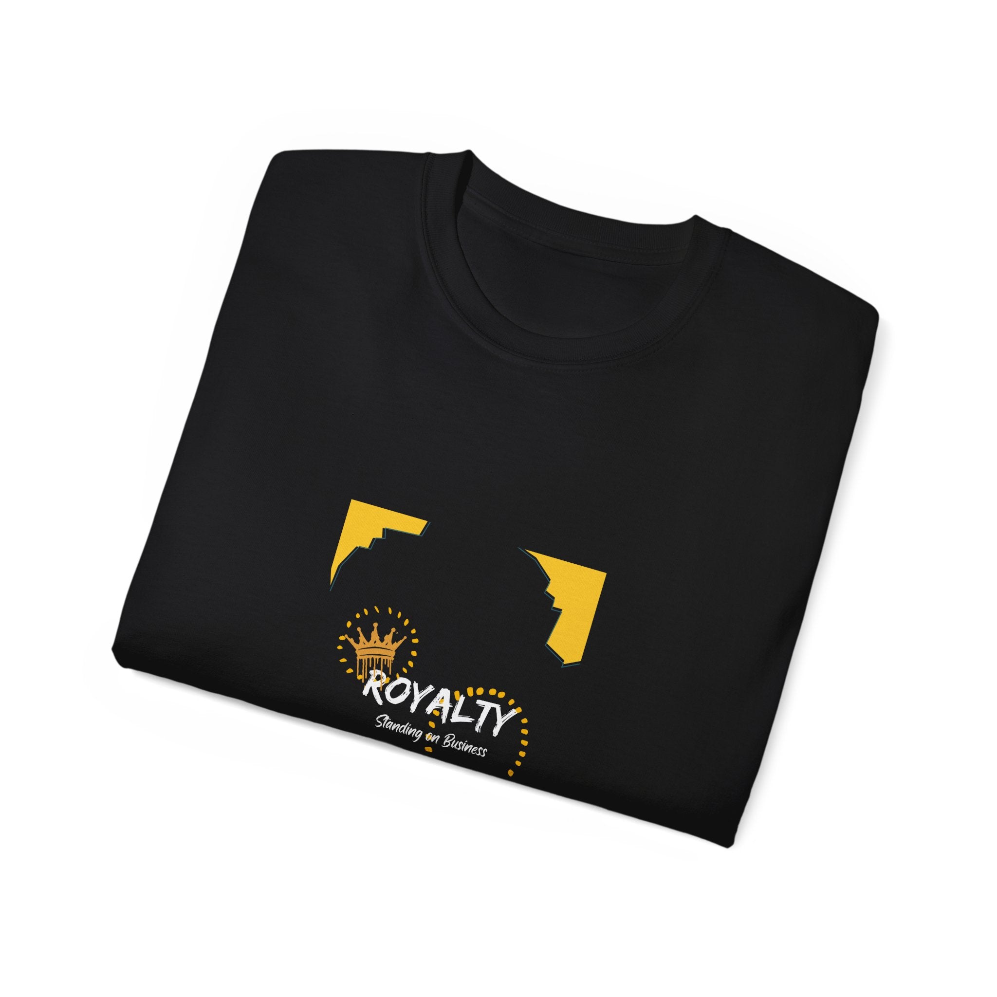"Royalty-Standing on Business" Unisex Ultra Cotton Tee