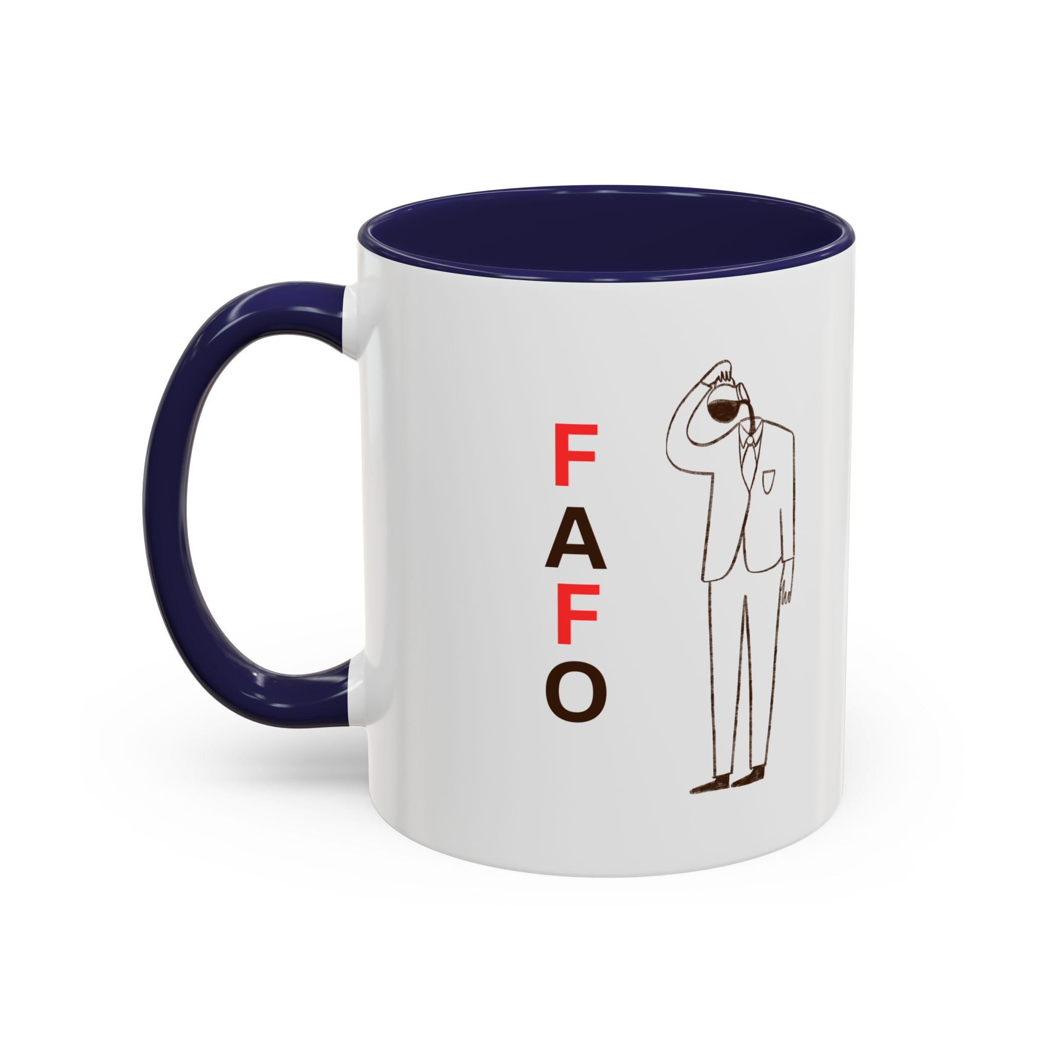 "F Around Find Out (FAFO)" 11oz. Ceramic mug