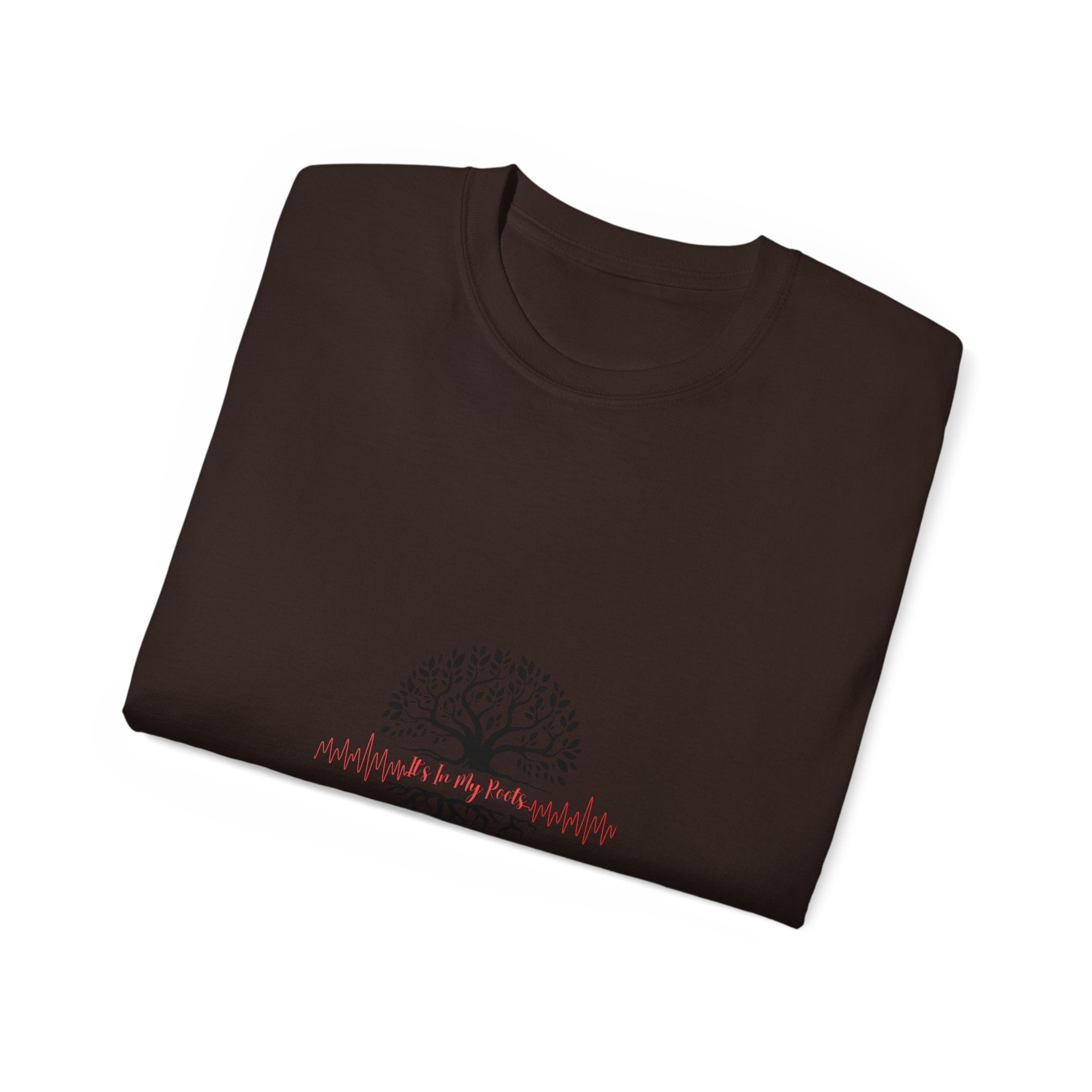 "It's In My Roots" Unisex Ultra Cotton Tee