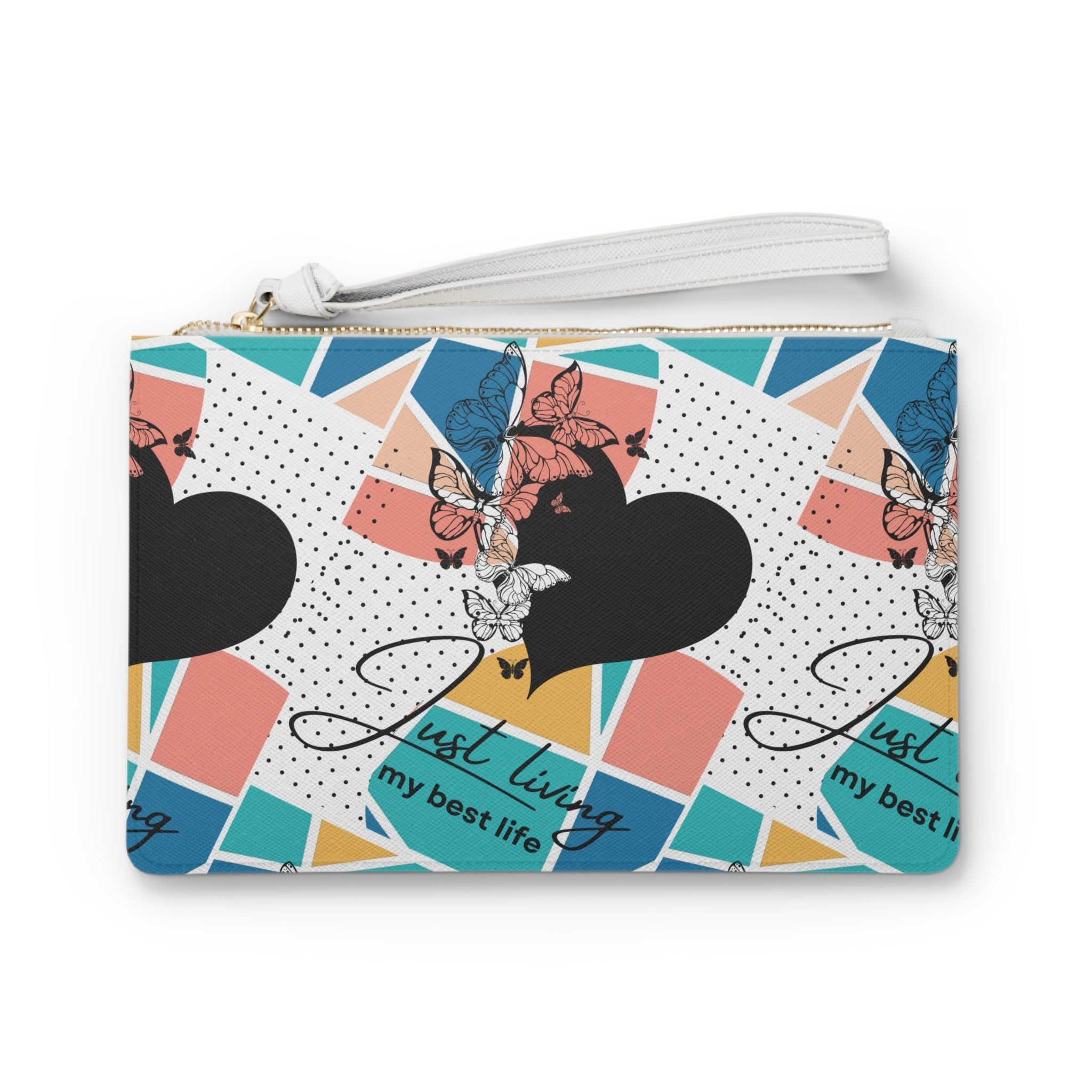 "Just Living-My Best Life" Clutch Bag